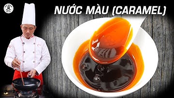 Cách làm Nước Màu (Nước caramen) để được lâu không bị chua - Dạy học nấu ăn | Kỹ Năng Vào Bếp