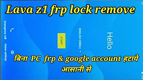 Lava z1 frp remove बिना pc💻 & lava z1 frp bypass बिना PC 💻& lava ls000z1 frp unlock/lava mobile tric