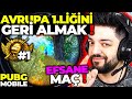 AVRUPA 1.LİĞİNİ GERİ ALMAK !! EFSANE MAÇ