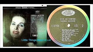 Wanda Jackson - Little Things Mean A Lot