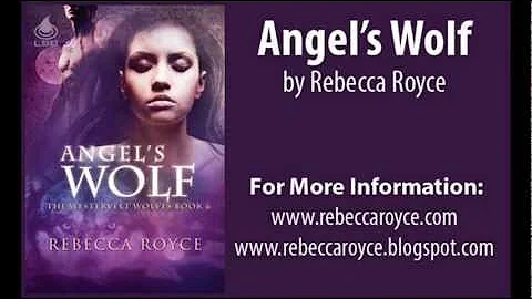 Angel's Wolf by Rebecca Royce