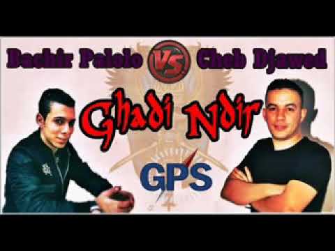 Cheb Djawed Ghadi Ndir GPS