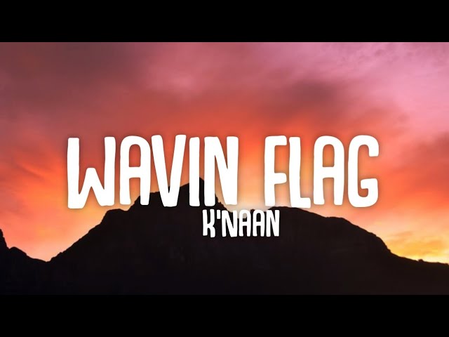 K'Naan - Wavin Flag (Lyrics)☁️ | Give me freedom,Give me reasonTake me higher [TikTok Song] class=