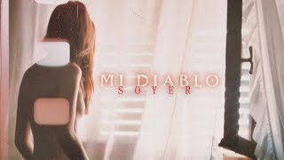 Soyer - Mi diablo ft. Jhane (Letra)