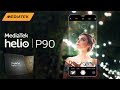 Mediatek helio p90 official  trailer intro commercial