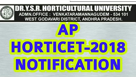 Dr.Ysr Horticulture University HORTICET 2018 NOTIFICATION