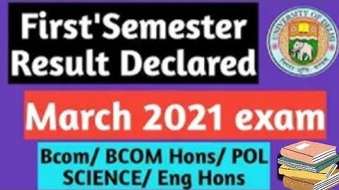 First Semester Results Declared SOL CBSE BCom Hons/BCom Porg/BA Political honours / Eng Honours