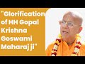 Glorification of hh gopal krishna goswami maharaj ji  hare krsna tv