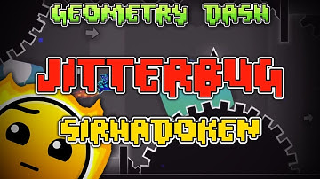 Jitterbug by SirHadoken - Hard 5★ EPIC | Geometry Dash