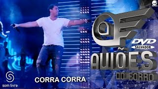 Xand Avião - Aviões do Forró - DVD Ao Vivo em Salvador - Corra Corra