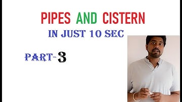 Pipes and Cistern Part-3 Best tricks, shortcuts and explanations by BB Sir.