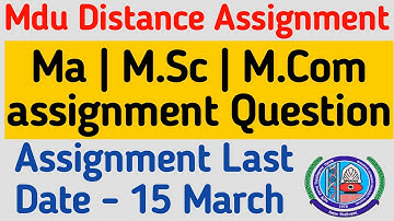Mdu MA , M.Sc , M.Com Assignment question 2022 || Mdu moral education & Media society assignment