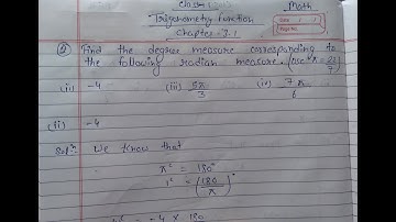 Find the degree measures corresponding to the following radian measure.(ii) -4 (iii) 5π/3 (iv) 7π/6