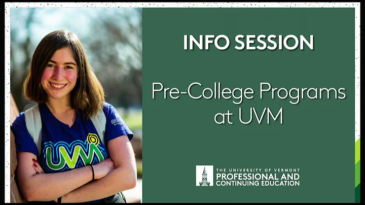 Top 7 Reasons Why You Should Take a #Pre-College Class in High School, UVM Info Session #collegeprep