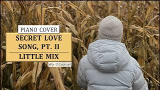 SECRET LOVE SONG, PT. II - LITTLE MIX (COVER BY VIVINY)