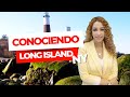 CONOCIENDO LONG ISLAND NY