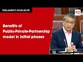 Benefits of Public-Private-Partnership model in initial phases
