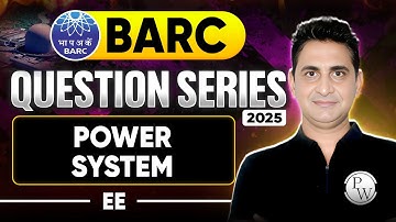 Power System | EE | BARC 2025 Preparation | BARC Question Series
