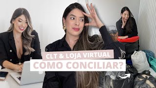 5 DICAS PARA CONCILIAR TRABALHO E LOJA ONLINE