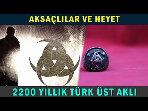 Aksaçlılar Ve Heyet | 2200 yıllık Türk Üst Aklı