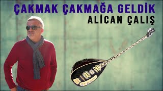 Alican Çalış - Çakmak Çakmağa Geldik (2021 © Aydın Müzik) Resimi