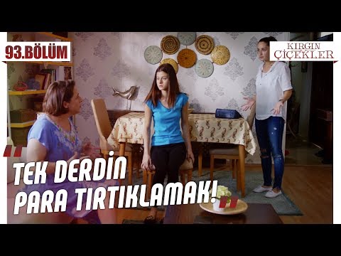 Yemişim manevi analığını… - İğrenç bir kadınsın! - Kırgın Çiçekler 93.Bölüm