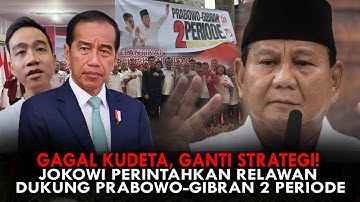 GAGAL KUDETA, GANTI STRATEGI! JOKOWI PERINTAHKAN RELAWAN DUKUNG PRABOWO-GIBRAN 2 PERIODE