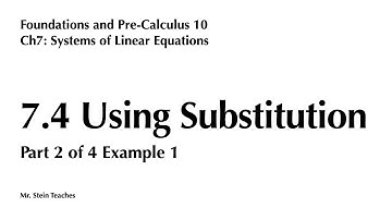 FPC10 Ch7 7.4 Using a Substitution Strategy to Solve a System of Linear Equations Example 1