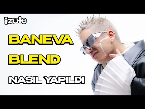 Baneva ile ‘’BLEND Albümünün Hikayesi 