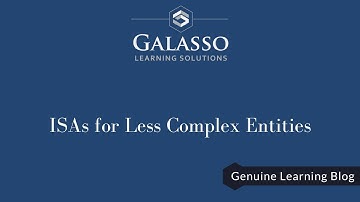 ISAs for Less Complex Entities