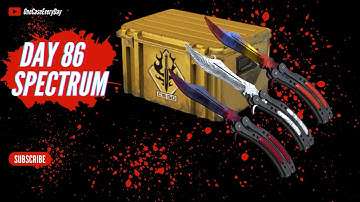 Opening a CS:GO case every day until i get a knife or gloves, Spectrum Case, Day 86