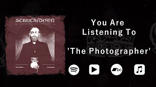 Struck/Down - The Photographer