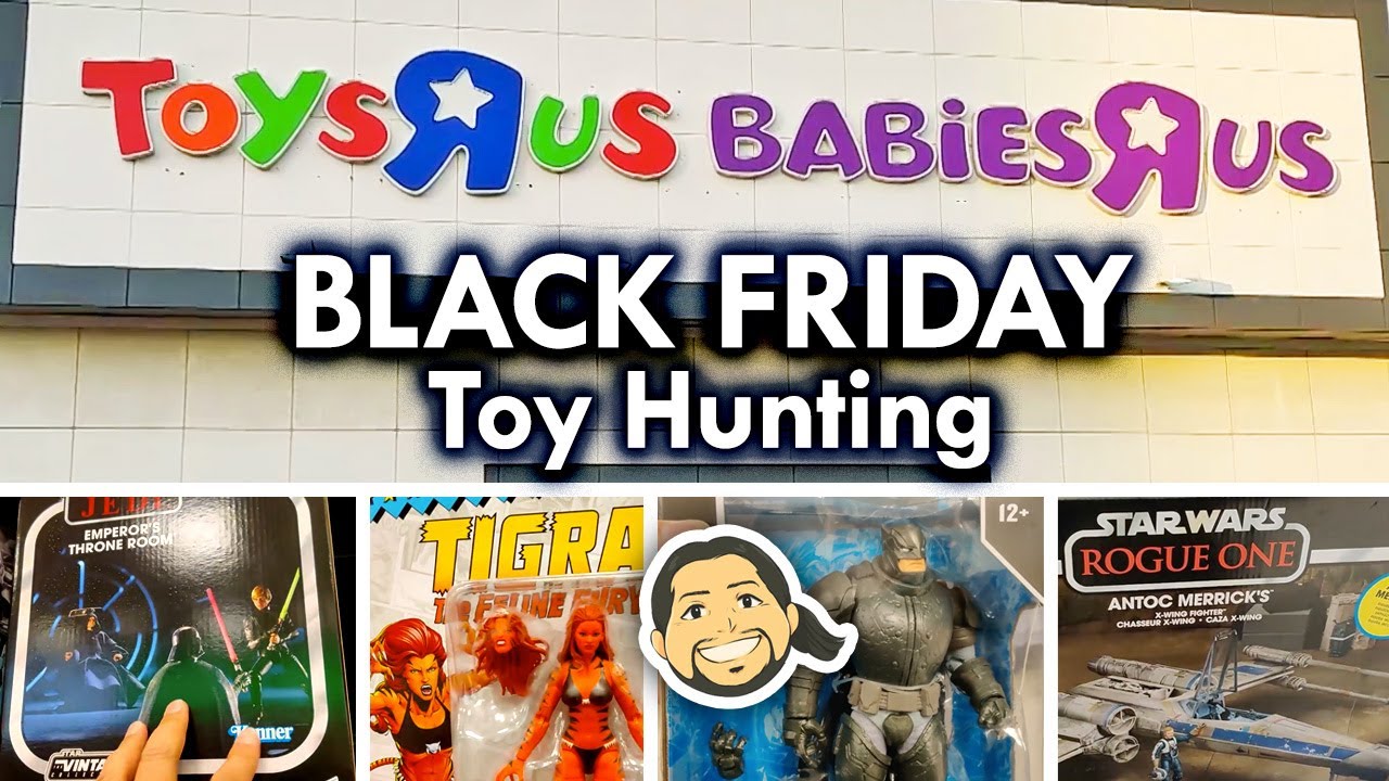 Toys R Us Black Friday Deals Toy Hunt -Star Wars, GI Joe, DC Multiverse GameStop Walmart Mega Jay