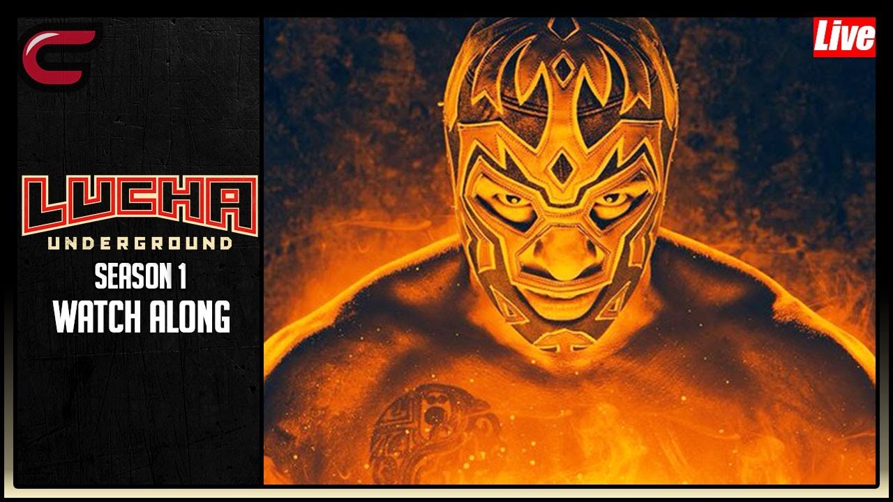 Lucha Underground Season 1 Watch Along Conman167 YouTube