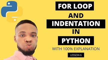 python tutorial for beginners #6 - how to use for loop and indentation