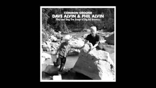 Dave Alvin + Phil Alvin - &quot;Key To The Highway&quot; (Official Audio)