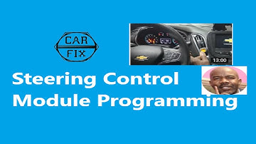How to program power steering control Module (2018 2023 Chevrolet Malibu)