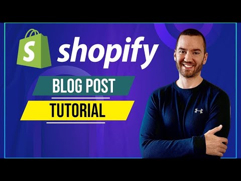 Shopify Blog Tutorial: Posts & SEO Settings (Shopify Blog Vs WordPress)