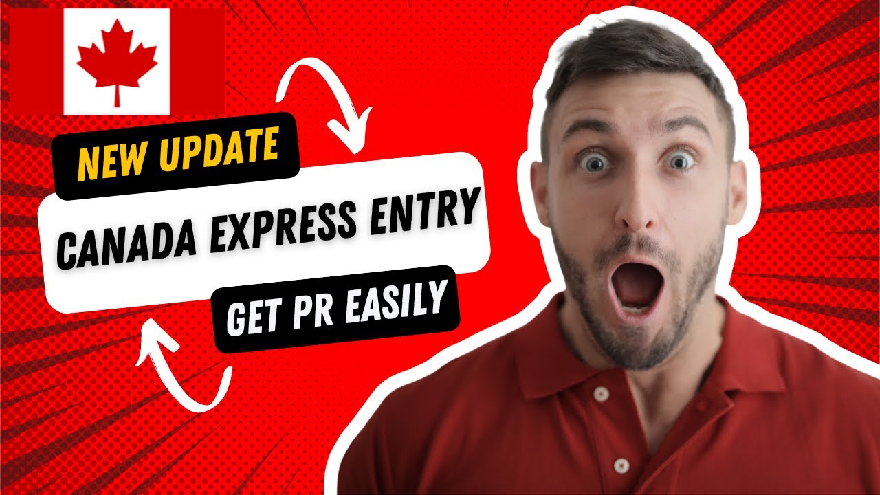 Canada Express Entry 2023 Update [ Get PR Easily ] | Canada Work Permit ...