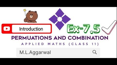 Permutation and combination Ex-7.5 (Introduction)Chapter-7 |M.L.Aggarwal | Class 11 |Applied Maths|