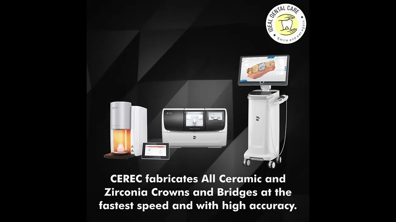 CEREC latest technology ceramic and Zirconia Crowns and Bridges
