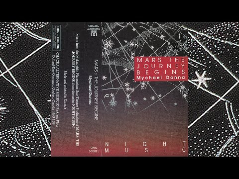 Mychael Danna — Mychael Danna - Mars : The Journey Begins [1988]