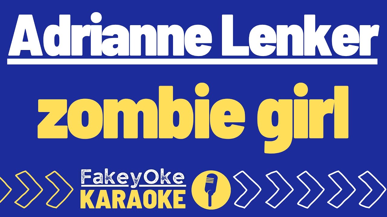 Adrianne Lenker - zombie girl [Karaoke]