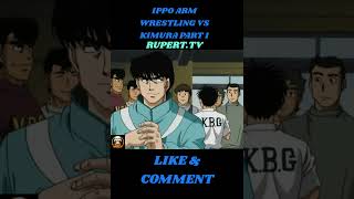 Ippo Arm Wrestling Part 1