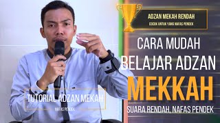 Belajar adzan mekah nafas pendek 5 menit langsung bisa adzan mekah