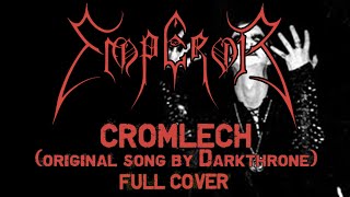 Emperor - Cromlech (Darkthrone cover) - Full cover