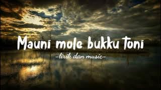 Mauni Mole Bukku toni | lirik | Cover by. Leoni angel | lagu bugis