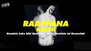 Video thumbnail of "Raappana - Kriipii"