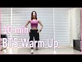 Warm up10 minute bts dance diet workout  10     choreo by sunny  cardio  