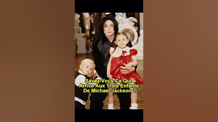 Savez-vous ce qui arrive aux trois enfants de Michael Jackson ? #kingofpop#moonwalk#jacksonfamily
